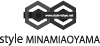 style MINAMIAOYAMA